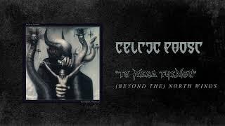 Celtic Frost - (Beyond) The North Winds (Official Audio)