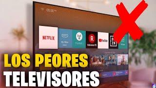 7 PEORES MARCAS DE TELEVISORES Que NO DEBES COMPRAR En 2024 | Peores Televisores Smart Tv