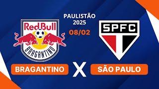 RED BULL BRAGANTINO X SÃO PAULO - CAMPEONATO PAULISTA - AO VIVO - 08/02/2025