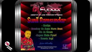 DJ Flexxx - Sunil Ramsundar - Ratiya- Bombay Se Aaya Mere Dost - 2k24 live Audio