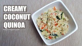 How to make creamy coconut quinoa - Naija Vegan