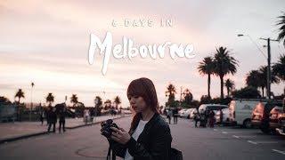 6 Days in Melbourne