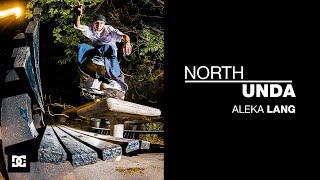 DC Shoes "NorthUnda" Part 2: Aleka Lang