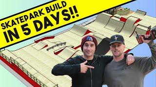 BUILDING A SKATEPARK IN 5 DAYS!