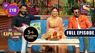 The Kapil Sharma Show Season 2| The Biggest Start For The Year |Ep 218| Full Episode |2 January 2022