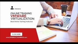 VMware Training Online Videos |  VMware VSphere 6.0 Online Training | MindBox Training Online