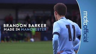 MADE IN MANCHESTER | Brandon Barker Documentary