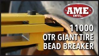 AME International's 11000 OTR (1825) Giant Tire Bead Breaker