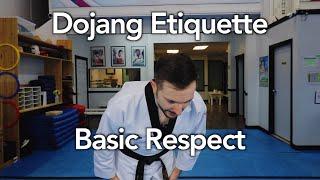 Dojang Etiquette: Basic Respect