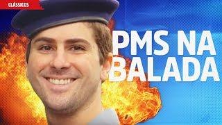 PMs na Balada | Linhares e Sua Turma