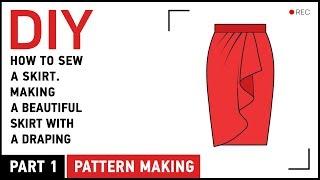 DIY: How to sew a skirt. Making a beautiful skirt with a draping. Pattern making.