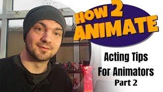 Acting Tips for Animators | Part 2 | Emotion and Poses |HOW2ANIMATE