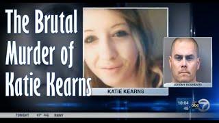 The Brutal Murder of Katie Kearns