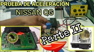 OBTURADOR ELECTRONICO NISSAN QG- ANALISIS DE ACELERACION/ PARTE 2 