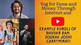 Fame through Internet  and #youtube  #astrology KUNDLI of #bhuvanbam #sauravjoshivlogs #carryminati