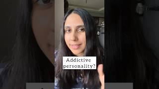 Addictive personality ?  #psychiatry #shorts #mentalhealth #mentalhealthawareness