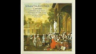 Johann Friedrich Fasch (1688-1758) - Cantatas, Overture, Concerto (Shalev Ad-El)