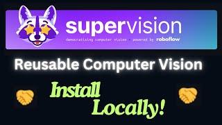 Install SuperVision Locally - Object Detection in Images and Videos