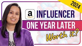 Amazon Influencer 2024 | One Year Later (still worth it?)