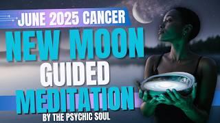 Cancer New Moon Meditation | Manifest with the Moon June 2025 #meditation #newmoon #manifestation
