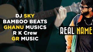 असली नाम | DJ Sky, Ghanu Musics, RK Crew, Bamboo Beats| Real Name | Rude Haryanvi