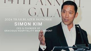 Simon Kim | 2024 Trailblazer Honoree Speech | 14th Annual Gala