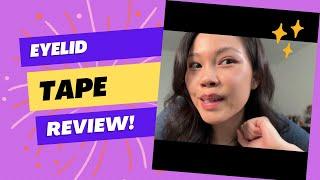 Eyelid Tape Review