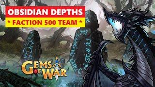 Gems of War OBSIDIAN DEPTHS Faction 500 Delve Guide and Best Team! Simple pure strategy!