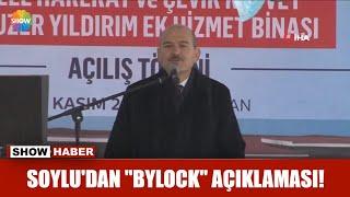 Soylu'dan "Bylock" açıklaması!