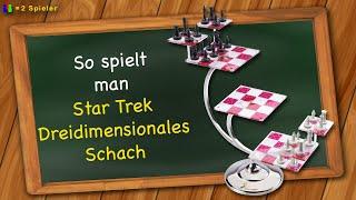 So spielt man Star Trek Dreidimensionales Schach