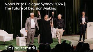 Closing remarks | The Future of Decision Making | Nobel Prize Dialogue Sydney