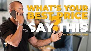 How To Overcome "What's Your Best Price?" ON THE PHONE | Andy Elliott