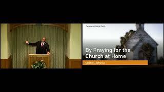 Morne Stephanus - By Praying for the Church at Home, We See the Hope of Our Calling