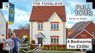 A READY TO MOVE 4BED £330K EMPTY HOUSE New Build Home | The Foxglove Property Tour Owl Homes