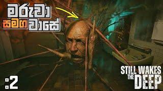 Still Wakes The Deep Full Game Play Walkthrough Part 2 @dakshaya