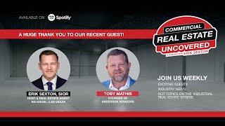 Toby Mathis - Commercial Real Estate Uncovered with Erik Sexton