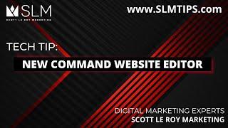 KW Command Tip - The New Command Website Editor