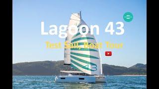 Lagoon 43 Sailing Catamaran - Test Sail and Boat Tour