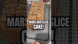 KATIE’S MARS BAR SLICE CAKE! 