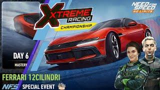 Xtreme Racing Championship  Day 6 mastery | 2025 Ferrari 12Cilindri | NFS No Limits