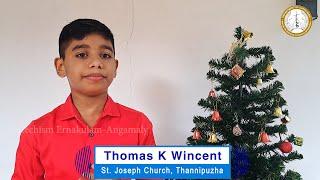 ഉണ്ണിനിലാവ് |Christmas Talk of Children | Thomas K Wincent |St Joseph Thannipuzha | Day 25 | CatEKM