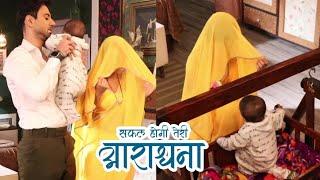 Safal Hogi Teri Aradhana Latest Episode Vinayak Crying, Aradhana Cannot Touch Him, Madhav Picked Him