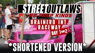 *SHORTENED* No Prep Kings | Brainerd Int. Raceway | Day 1 and 2 NPK Live Stream