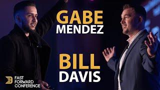 Gabe Mendez and Bill Davis - Fast Forward Conference 2023