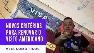 Novos critérios para Renovar o Visto Americano. Veja como ficou.