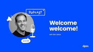 Welcome to the Digital Project Manager Podcast