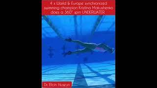 4 x World & Europe synchronized swimming champion Kristina Makushenko does a 360° spin UNDERWATER!!!