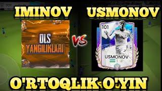 DLS 24 O'rtoqlik o'yini USMONOV vs IMINOV | DLS 24 UZBEK TILIDA