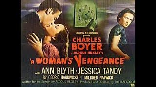 Charles Boyer in Aldous Huxley's "A Woman's Vengeance" (1948) feat. Jessica Tandy