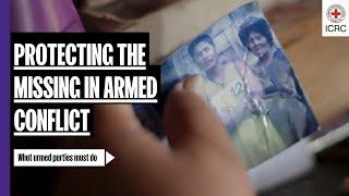 Protecting the missing in war: what armed parties must do